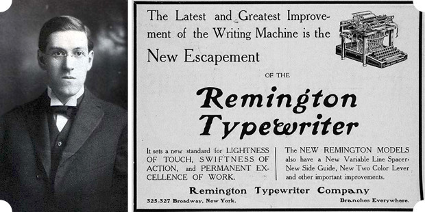 Гофард Лавкрафт високо цінував як рушниці Remington, так і друкарські машинки тієї ж марки